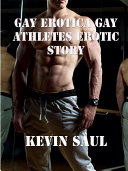 Gay erotica Gay athletes Erotic Story