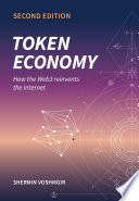 Token Economy, How the Web3 reinvents the Internet