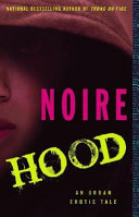 Hood, An Urban Erotic Tale
